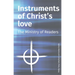 Instruments of Christ's Love: The Ministry of Readers