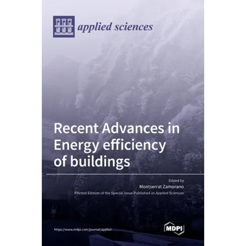 Recent Advances in Energy Efficiency of Buildings