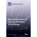 Recent Advances in Energy Efficiency of Buildings
