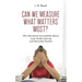 Can We Measure What Matters Most?: Why Educational Accountability Metrics Lower Student Learning and Demoralize Teachers