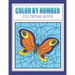 Color By Number Coloring Book: for Kids Ages 4-8