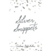Silver Snippets