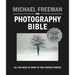The Photography Bible: All You Need to Know to Take Perfect Photos