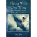 Flying With One Wing: My Lifelong Journey With Chronic Illness