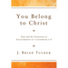 You Belong to Christ