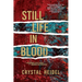 Still Life in Blood: A Delaware State Police Homicide Unit Mystery