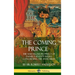 The Coming Prince: The Marvelous Prophecy of Daniel's Seventy Weeks Concerning the Antichrist (Hardcover)