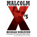 Malcolm X's Michigan Worldview: An Exemplar for Contemporary Black Studies