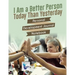 I Am a Better Person Today Than Yesterday Personal Development Journal Notebook