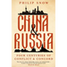 China and Russia: Four Centuries of Conflict and Concord