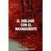El Dialogo con el Inconsciente