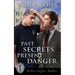 Past Secrets Present Danger
