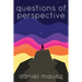 Questions of Perspective