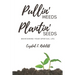 Pullin' Weeds, Plantin' Seeds: Maintaining Your Spiritual Life