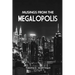Musings from the Megalopolis