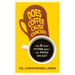 Does Coffee Cause Cancer?: And 8 More Myths about the Food We Eat