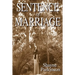 Sentence of Marriage: Promises to Keep