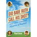 Did Babe Ruth Call His Shot?: And Other Unsolved Mysteries of Baseball
