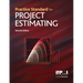 Practice Standard for Project Estimating - Second Edition
