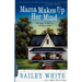 Mama Makes Up Her Mind: And Other Dangers of Southern Living