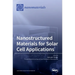 Nanostructured Materials for Solar Cell Applications