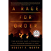 A Rage for Order: The Middle East in Turmoil, from Tahrir Square to Isis