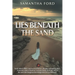 Lies Beneath the Sand: A Novel Out of Africa
