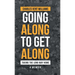Going Along to Get Along: Taking the Long Way Home