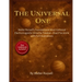 The Universal One: Walter Russell's Foundational Mind-Centered Electromagnetic Universe Treatise-Exact Facsimile with Full Illustrations