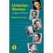Unitarian Women: A Legacy of Dissent