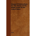 Manual Of Instructions For The Survey Of The Public Lands Of The United States