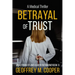 Betrayal of Trust: A Medical Thriller