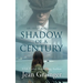 Shadow of a Century