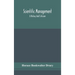Scientific Management; A History And Criticism
