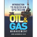 Introduction To Nigerian Upstream Oil and Gas Management: The Role In The Middle
