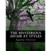 The Mysterious Affair at Styles: Illustrated Large Print Edition