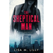 The Skeptical Man: A Q.C. Davis Mystery