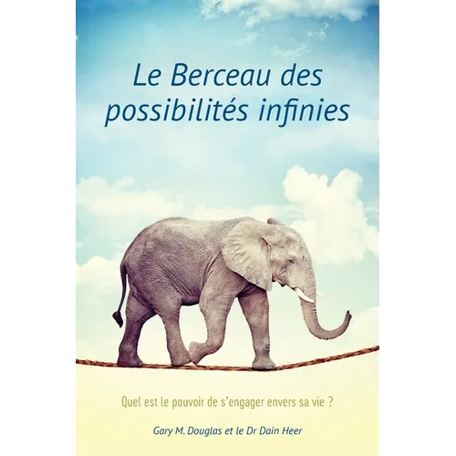 Le Berceau des possibilités infinies (French)