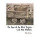 The Case of the West Virginia Coal Mine Workers