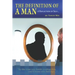 The Definition of a Man: A Reflection of Self