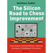 The Silicon Road to Chess Improvement: Chess Engine Training Methods, Opening Strategies & Middlegame Techniques