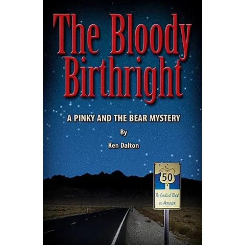 The Bloody Birthright: A Pinky And The Bear Mystery