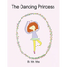 The Dancing Princess