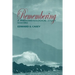 Remembering: A Phenomenological Study