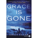 Grace Is Gone