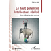 Le haut potentiel intellectuel réalisé: Vivre enfin et ne plus survivre