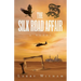 The Silk Road Affair