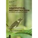 Grammatical Reconstruction: The Sogeram Languages of New Guinea