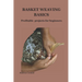 Basket Weaving Basics: Profitable projects for beginners