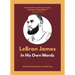 Lebron James: In His Own Words